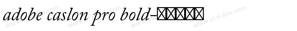 adobe caslon pro bold字体转换
